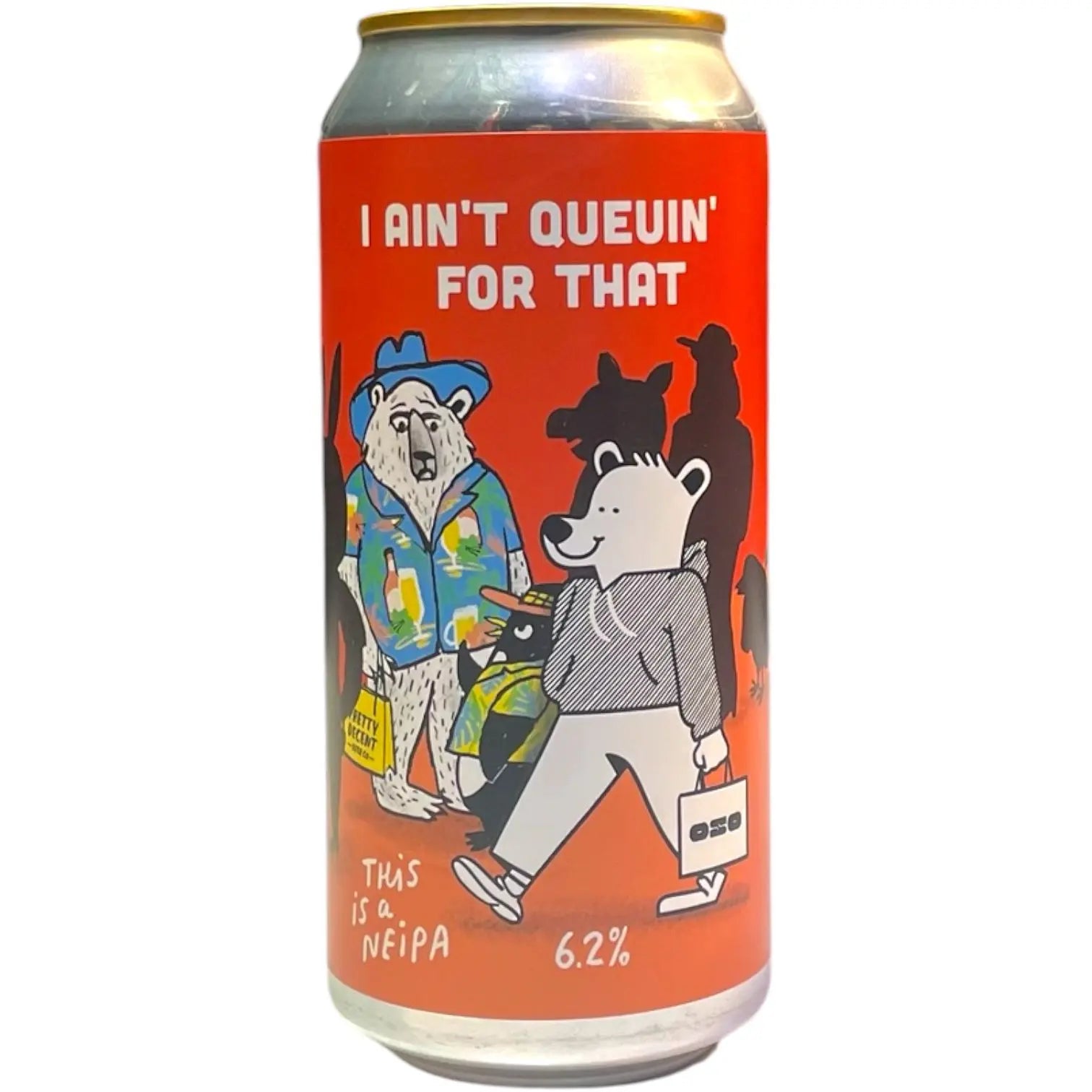 PRETTY DECENT X OSO I AIN´T QUEUIN FOR THAT NEIPA 44CL