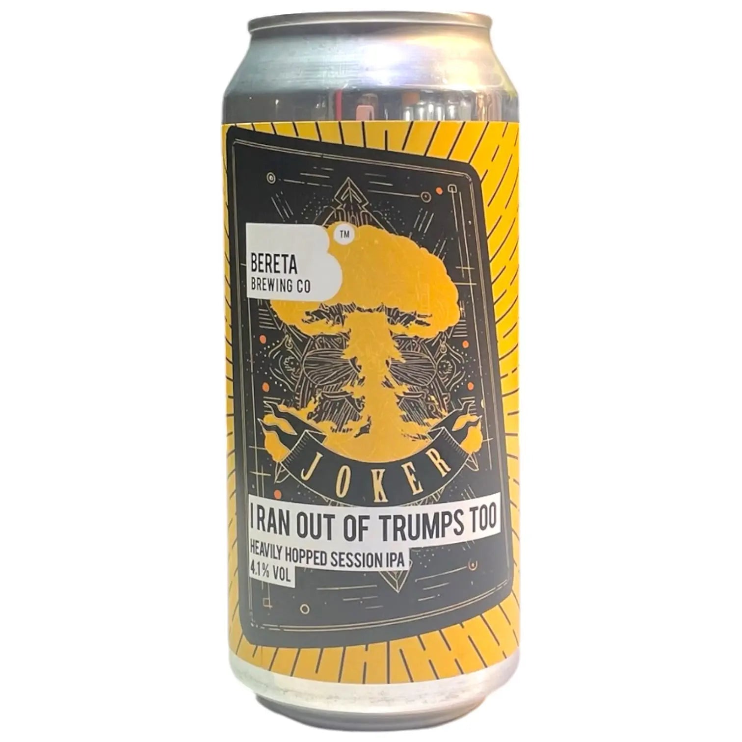 BERETA I RAN OUT OF TRUMS TOO HEAVILY HOPPED SESSION IPA 44CL
