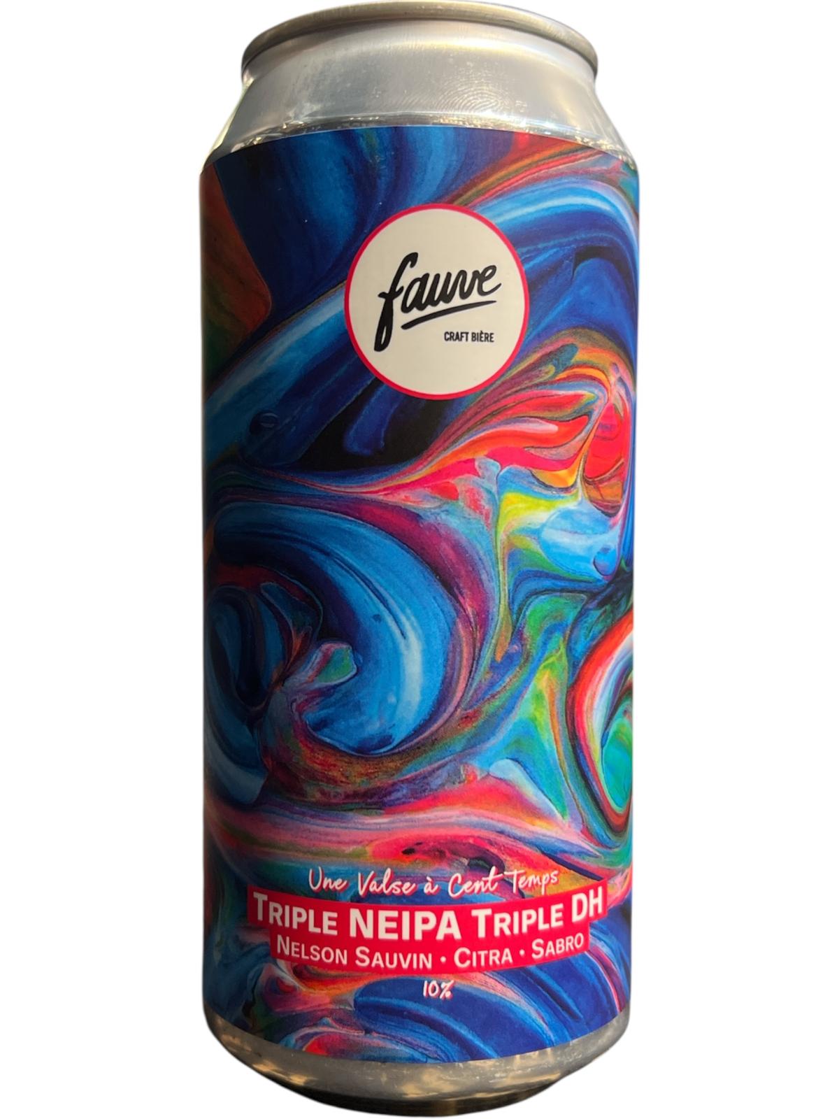 FAUVE / UNE VALSE A CENT TEMPS- TRIPLE NEIPA TRIPLE DH- 44CL