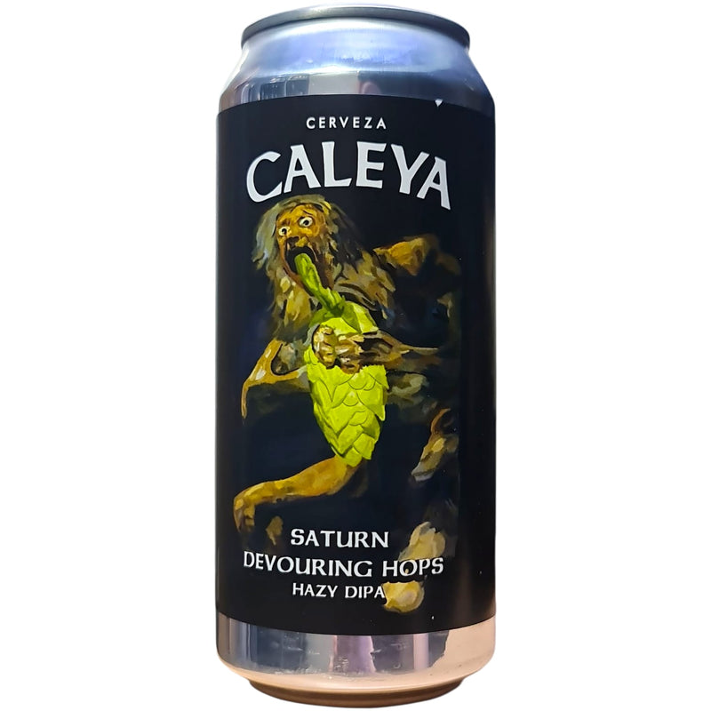 CALEYA /  SATURN DEVOURING HOPS - HAZY DIPA - 44CL